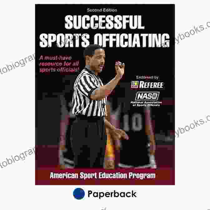 Book Cover Of Successful Sports Officiating, 2nd Edition, Showcasing A Referee In Action Successful Sports Officiating 2nd Edition