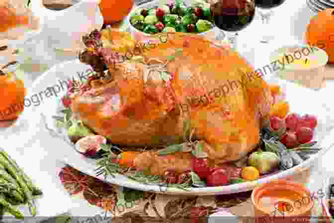 Golden Roasted Turkey Adorned With Fresh Herbs, Invitingly Displayed On A Silver Platter Thanksgiving Main Dish Recipes Cookbook: Thanksgiving Cookbook Easy Stress Free Holiday Recipes