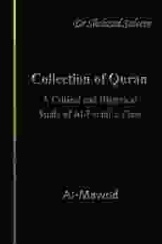 Collection Of The Qur An: A Critical And Historical Study Of Al Farahi S View