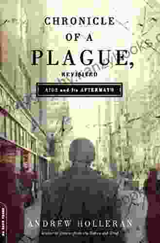 Chronicle Of A Plague Revisited: AIDS And Its Aftermath