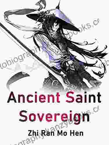 Ancient Saint Sovereign: Volume 1