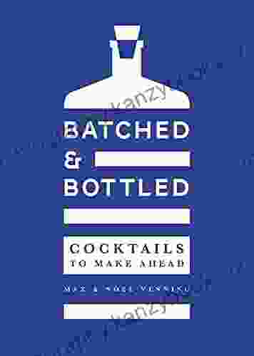 Batched Bottled: Cocktails to Make Ahead