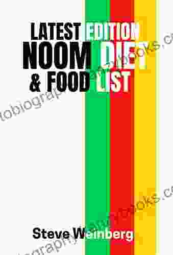 Noom Diet Food List: Beginner S Guide Includes A Noom Diet Shopping List Nutritious Recipes And Meal Planner To Help You Lose Weight And Reset Metabolism Like Atkin Dash Keto Gluten Free Diet