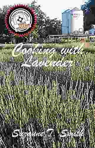 Cooking With Lavender Suzanne T Smith