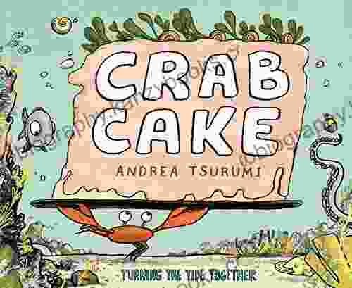 Crab Cake: Turning The Tide Together