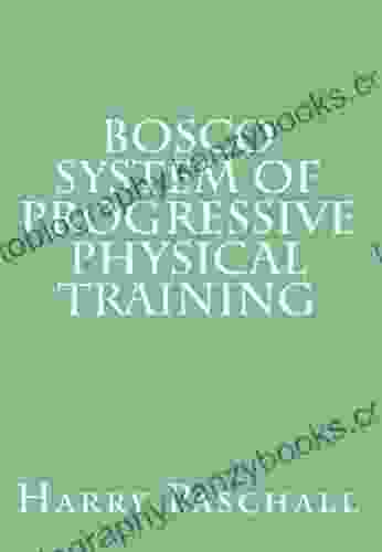 Bosco System Of Progressive Physical Training