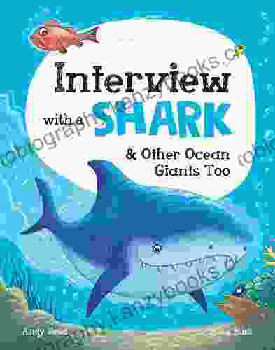 Interview With A Shark: And Other Ocean Giants Too (Q A)