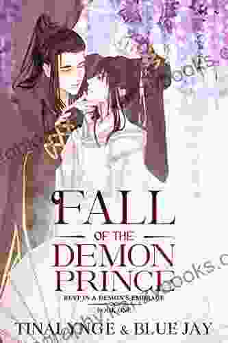 Fall Of The Demon Prince (Rest In A Demon S Embrace 1)