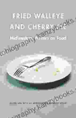 Fried Walleye And Cherry Pie: Midwestern Writers On Food (At Table)