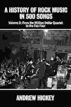 A History Of Rock Music In 500 Songs Volume 2: From The Million Dollar Quartet To The Fab Four