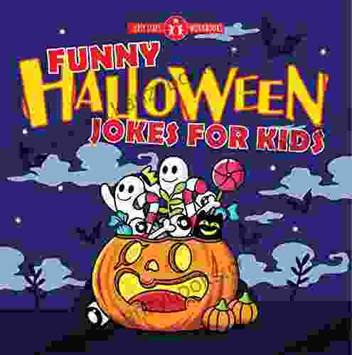 Funny Halloween Jokes For Kids : A Fun And Colorful For Children Perfect For The Little Budding Comedian