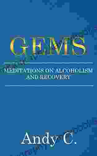 GEMS: Meditations On Alcoholism And Recovery