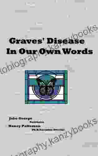 Graves Disease In Our Own Words