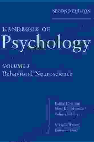 Handbook Of Psychology Behavioral Neuroscience