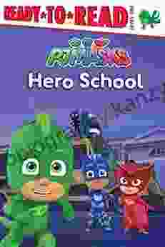 Hero School: Ready To Read Level 1 (PJ Masks)