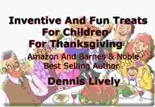 Inventive And Fun Treats For Children For Thanksgiving