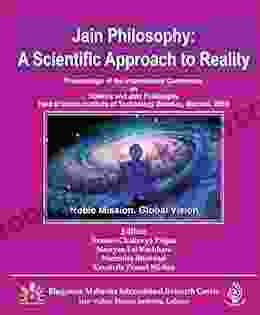 Jain Philosophy: A Scientific Approach To Reality