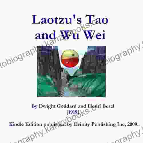 Laotzu s Tao and Wu Wei