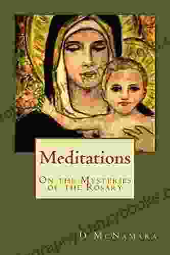 Meditations On The Mysteries Of The Rosary