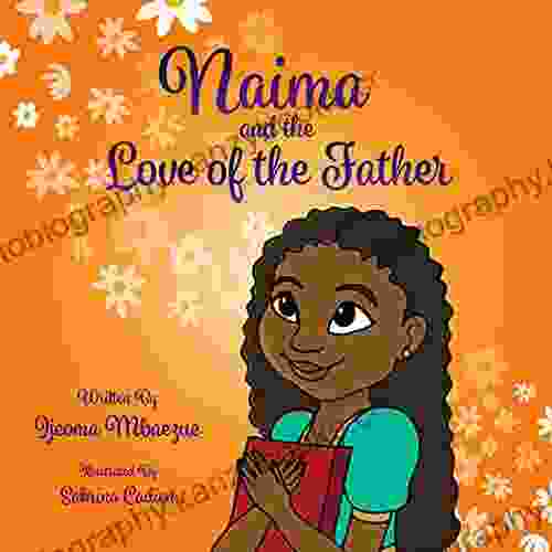 Naima And The Love Of The Father