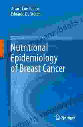 Nutritional Epidemiology Of Breast Cancer