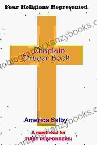 Chaplain Prayer For Ministers First Responders Health Care Workers: Prayer For Chaplains First Responders Ministers Military Doctors Nurses Nursing Home Staff