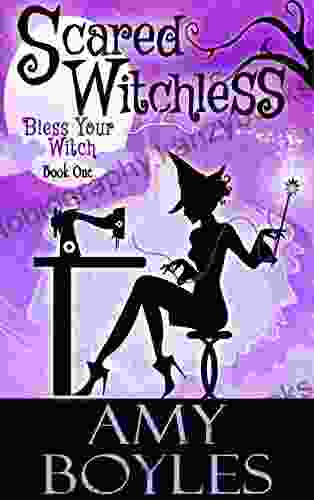 Scared Witchless (Bless Your Witch One)