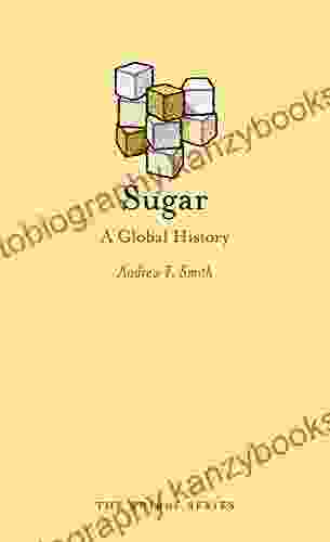 Sugar: A Global History (Edible)