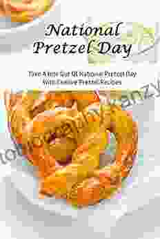 National Pretzel Day: Take A Bite Out Of National Pretzel Day With Creative Pretzel Recipes