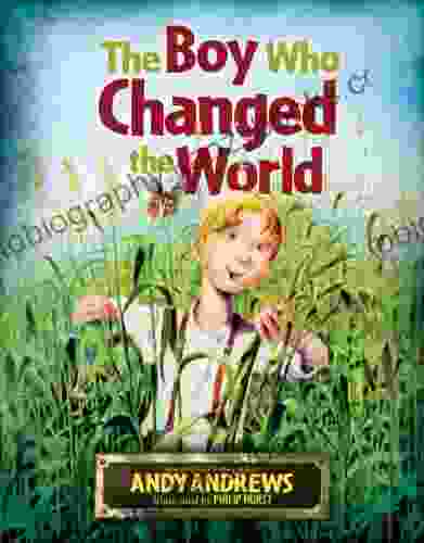 The Boy Who Changed The World