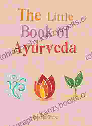 The Little Of Ayurveda (The Gaia Little Series)