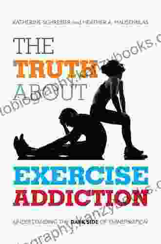 The Truth About Exercise Addiction: Understanding The Dark Side Of Thinspiration