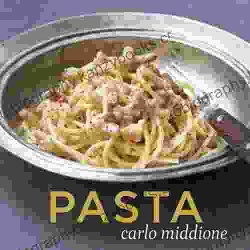 Pasta: A Cookbook Carlo Middione