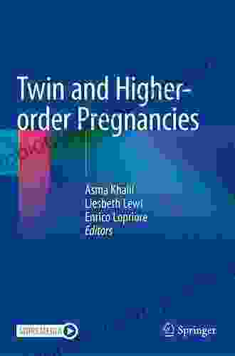 Twin And Higher Order Pregnancies