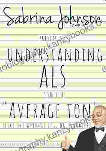 UNDERSTANDING ALS FOR THE AVERAGE TON