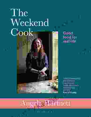 The Weekend Cook: Good Food For Real Life