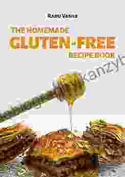 The Homemade Gluten Free Recipe Book: 75 Of The Quickest And Tastiest Gluten Free Recipes