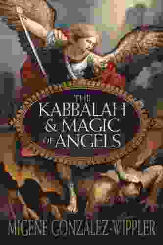 The Kabbalah Magic Of Angels