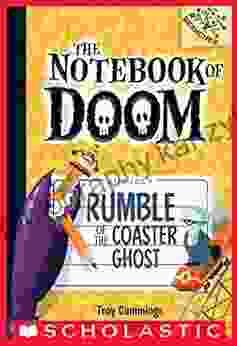 Rumble Of The Coaster Ghost: A Branches (The Notebook Of Doom #9)