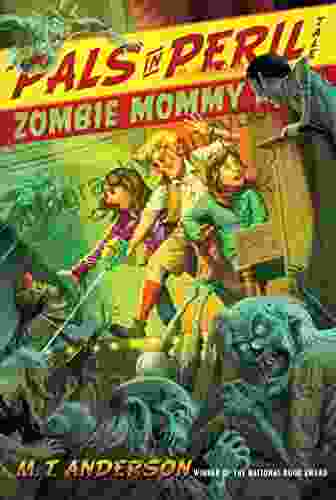 Zombie Mommy (A Pals In Peril Tale)